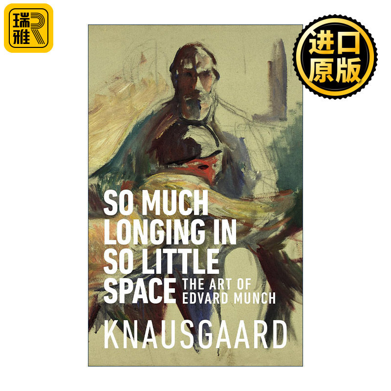 英文原版 So Much Longing in So Little Space 在如此狭小的空间里有如此多的渴望 爱德华·蒙克的艺术 英文版 进口英语原版书籍