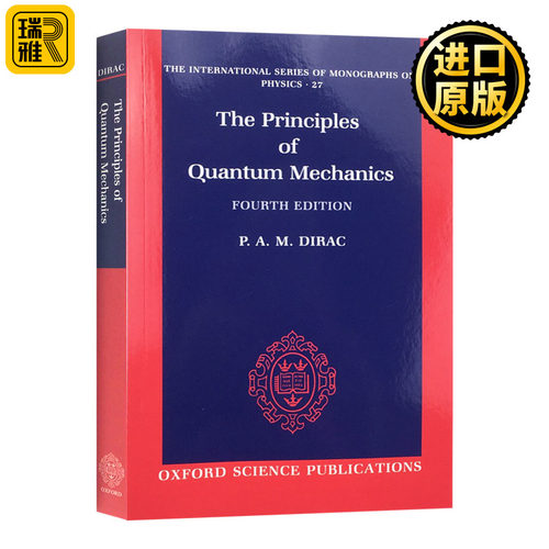 The Principles of Quantum Mechanics 量子力学原理 英文原版