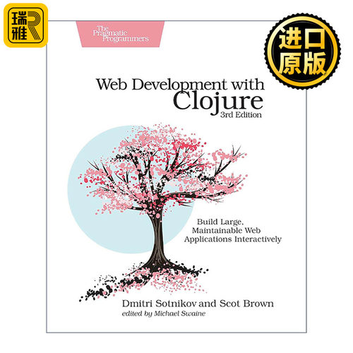 英文原版 Web Development with Clojure Clojure Web开发实战 第三版 函数式编程 计算机 Dmitri Sotnikov 进口英语原版书籍