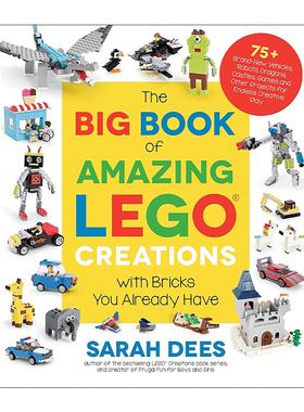 英文原版 The Big Book of Amazing LEGO Creations with Bricks You Already Have乐高创意系列 用现有的积木打造75+辆新车机器人