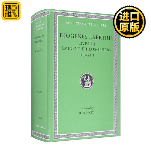 Lives of Eminent Philosophers, Volume I  第欧根尼 名哲言行录1: 卷1-5 原文希英对照版 洛布古典丛书