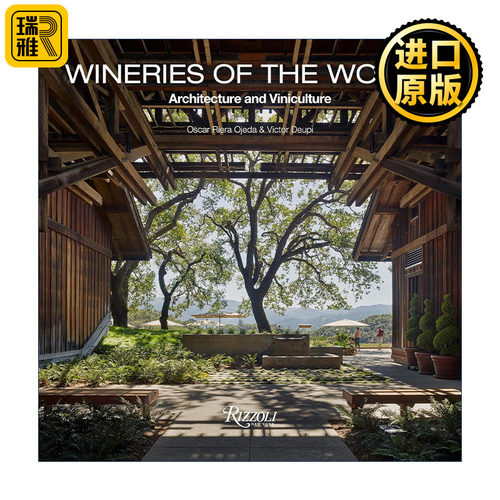 Wineries of the World 世界酒庄 建筑与酿酒葡萄栽培 精装设计艺术图册 Oscar Riera Ojeda