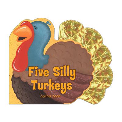 英文原版 Five Silly Turkeys 五只笨火鸡 儿童感恩节绘本 纸板书 Salina Yoon 英文版 进口英语原版书籍