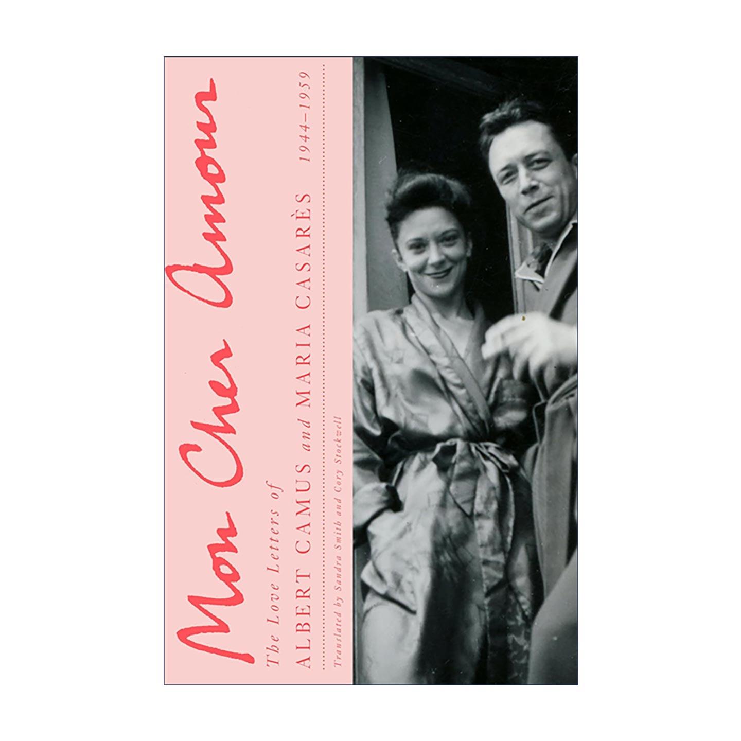 英文原版 Mon Cher Amour 我亲爱的爱人 加缪与玛丽亚·卡萨雷斯的情书 精装 英文版 进口英语原版书籍
