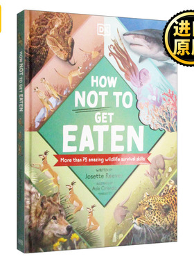 How Not to Get Eaten 动物反捕食策略 防御机制 精装全彩 英文原版