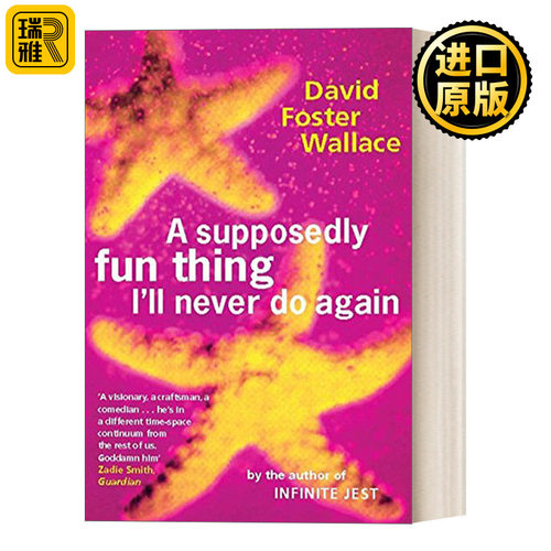 A Supposedly Fun Thing I'll Never Do Again 所谓好玩的事我再也不做了 大卫福斯特华莱士
