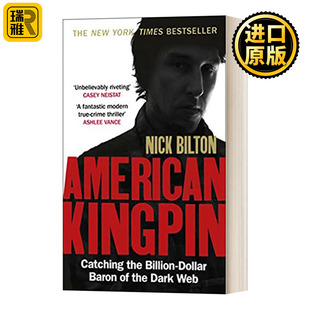 American Kingpin 暗网毒枭 尼克比尔顿 英文原版