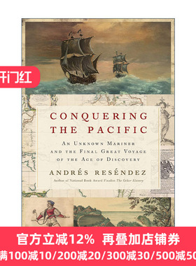 英文原版 Conquering the Pacific 征服太平洋 一个未知的水手和发现时代的最后一次伟大航行 英文版 进口英语原版书籍