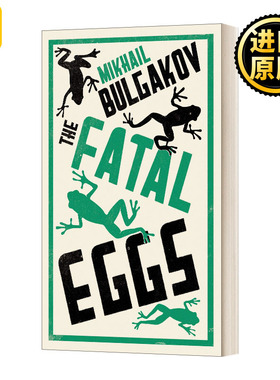 英文原版 The Fatal Eggs New Translation 不祥的蛋 布尔加科夫 Alma经典系列 英文版 Mikhail Bulgakov 进口英语原版书籍
