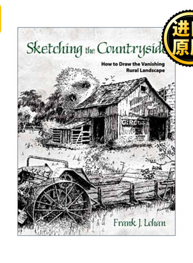 英文原版 Sketching the Countryside 怎样画消失中的乡村景观 美术绘画指南 Frank Lohan 英文版 进口英语原版书籍