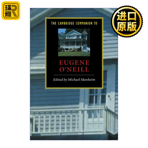 The Cambridge Companion to Eugene O'Neill 剑桥文学指南 尤金·奥尼尔