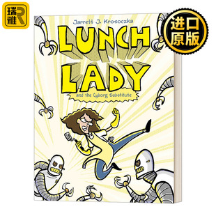 Lunch Lady and the Cyborg Substitute: Lunch Lady #1 食堂阿姨1 热血漫画