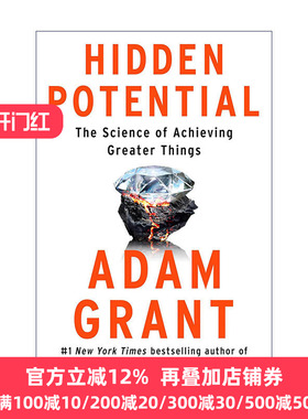 Hidden Potential 隐藏的潜力 成就伟大事业的科学 Think Again作者Adam Grant