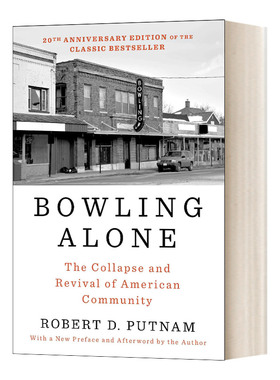 独自保龄球 修订和更新 英文原版 Bowling Alone Revised and Updated 英文版 Robert D Putnam 进口英语原版书籍