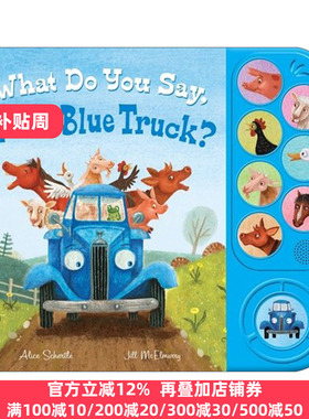 英文原版 What Do You Say  Little Blue Truck? Sound Book 你说什么？ 蓝色小卡车 发声纸板书 英文版 进口英语原版书籍