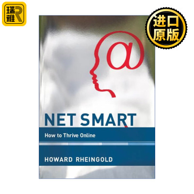 Net Smart (The MIT Press) 网络素养 数字公民 集体智慧和联网的力量 Howard Rheingold
