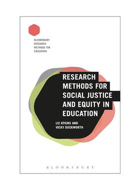 英文原版 Research Methods for Social Justice and Equity in Education社会公正与教育公平的研究方法 英文版 进口英语原版书籍