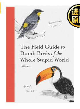 Field Guide to Dumb Birds of the Whole Stupid World 世界傻鸟野外手册 鸟事一堆 手绘赏鸟指南