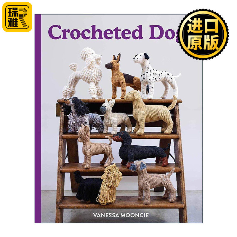 英文原版 Crocheted Dogs 手工编织钩针编织小动物 狗狗样式 英文版 进口英语原版书籍