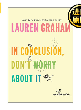 In Conclusion Dont Worry About It