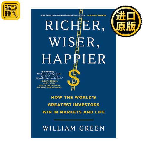 英文原版 Richer Wiser Happier 更富有 更聪明 更快乐 世界投资者是如何在市场和生活中实现双赢的 英文版 进口英语原版书籍