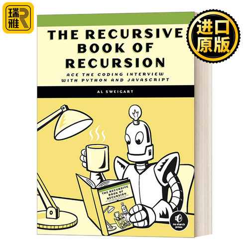 The Recursive Book of Recursion 递归之书：用Python和JavaScript进行编程面试 Al Sweigart