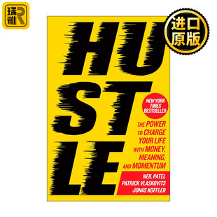 意义和动力来充实你 生活 精装 奋斗 Patel 用金钱 Neil Hustle 力量