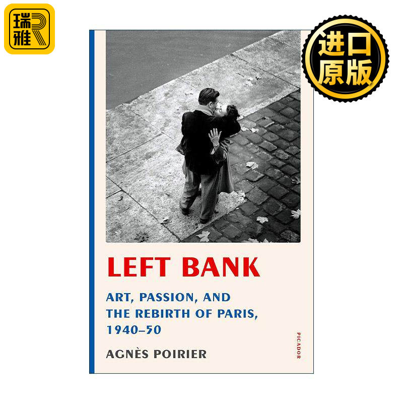 英文原版 Left Bank 巴黎左岸1940-1950 法国文艺璀璨的十年 英文版 进口英语原版书籍