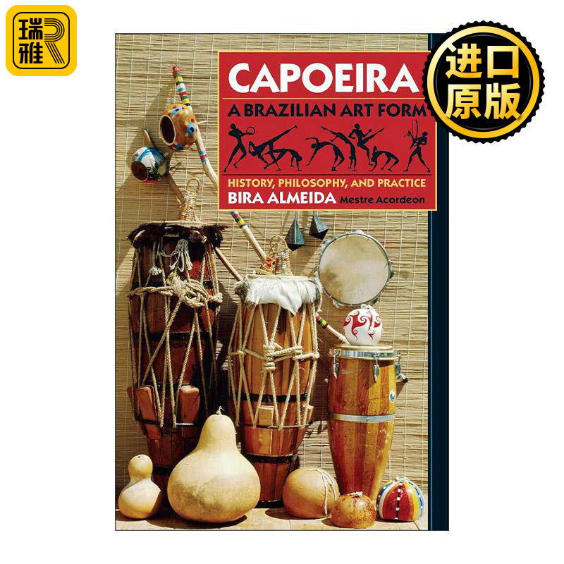 英文原版 Capoeira 卡波耶拉 一种巴西艺术形式 历史 哲学与实践 Bira Almeida 英文版 进口英语原版书籍