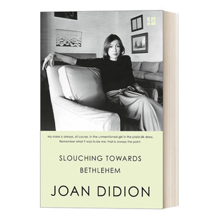 Slouching Towards Bethlehem 向伯利恒跋涉 琼·狄迪恩 Joan Didion
