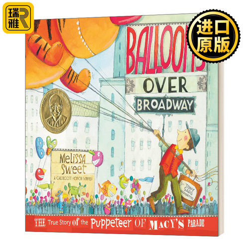 百老汇上空的气球 英文原版 Balloons Over Broadway 梅西百货游行木偶师的真实故事  精装绘本 英文版 进口英语原版书籍