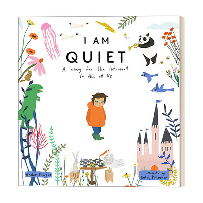 I Am Quiet 我很安静但并不害羞 3-7岁儿童欺凌主题精装绘本 Betsy Petersen