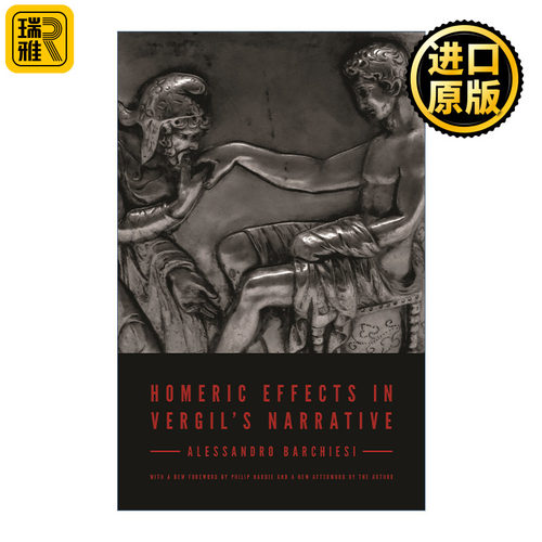 英文原版 Homeric Effects in Vergil's Narrative 维吉尔叙事诗中的荷马史诗效果 埃涅阿斯纪 更新版 Alessandro Barchiesi英文版