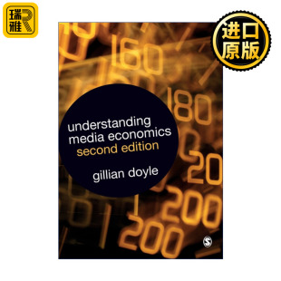 Understanding Media Economics 理解传媒经济学 吉莉安·道尔