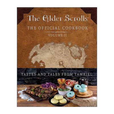 英文原版 The Elder Scrolls The Official Cookbook Vol.2 上古卷轴 精装 官方食谱2 英文版 进口英语原版书籍