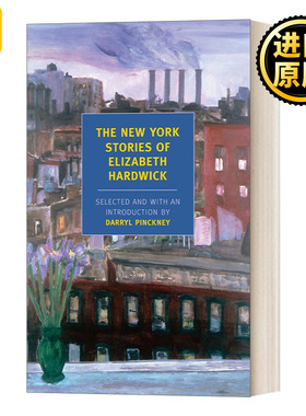 The New York Stories of Elizabeth Hardwick