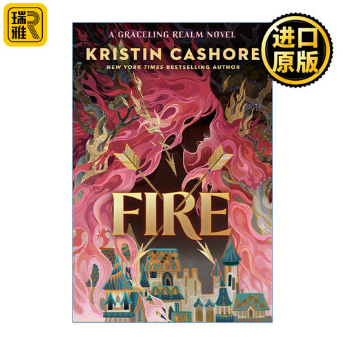 Fire (Graceling Realm 02) 火焰 灵境系列2 青少年奇幻小说 Kristin Cashore