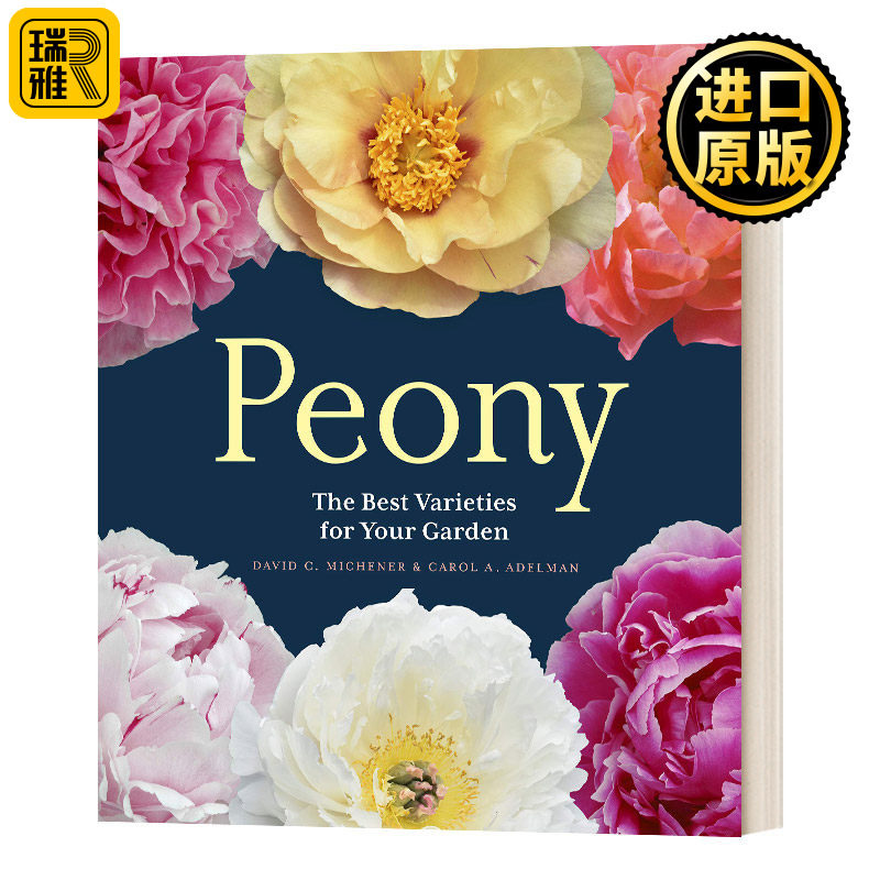 芍药花种植园艺 英文原版 Peony The Best Varieties for Your Garden 精装 英文版 David Michener, C.  进口英语原版书籍