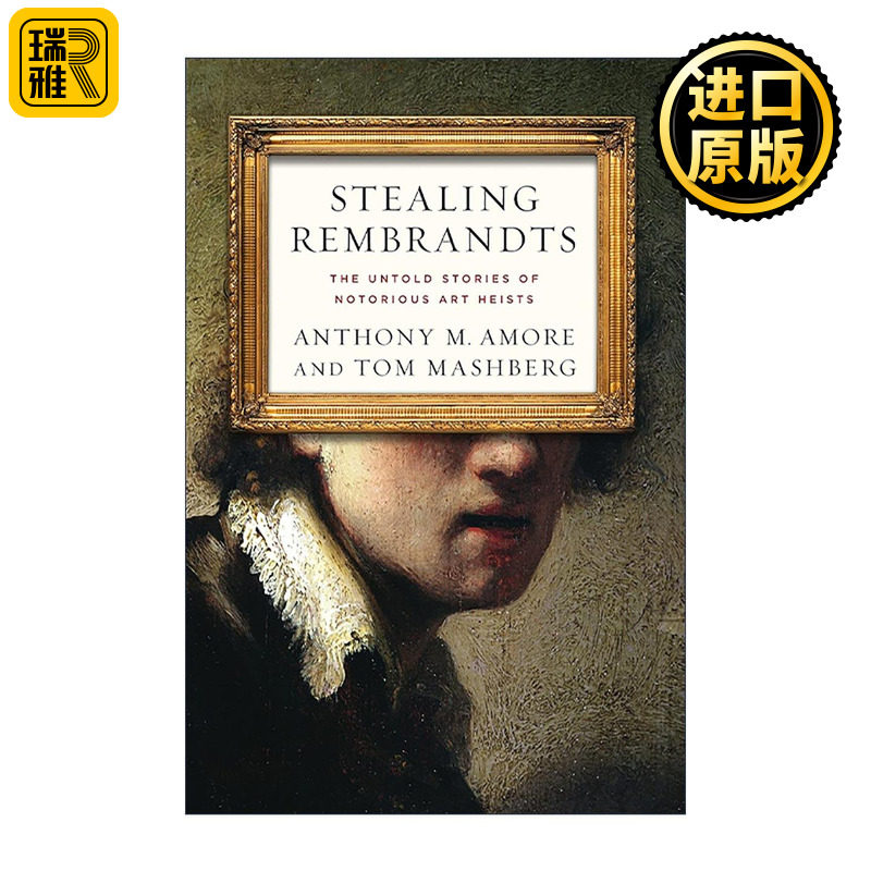 英文原版 Stealing Rembrandts 先生 伦勃朗又不见了 恶名昭彰的艺术品偷窃故事 英文版 进口英语原版书籍
