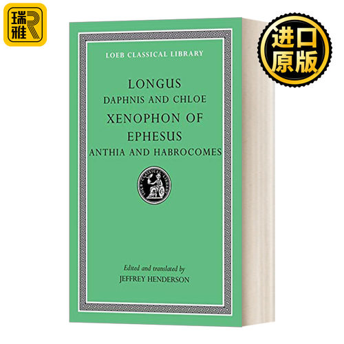 Daphnis and Chloe. Anthia and Habrocomes  朗格斯Longus  达芙尼与克洛伊 原文希英对照版 洛布古典丛书