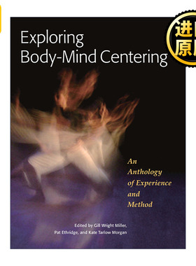 Exploring BodyMind Centering 英文原版