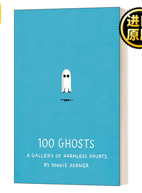 Ghosts A Gallery of Harmless Haunts Doogie Horner