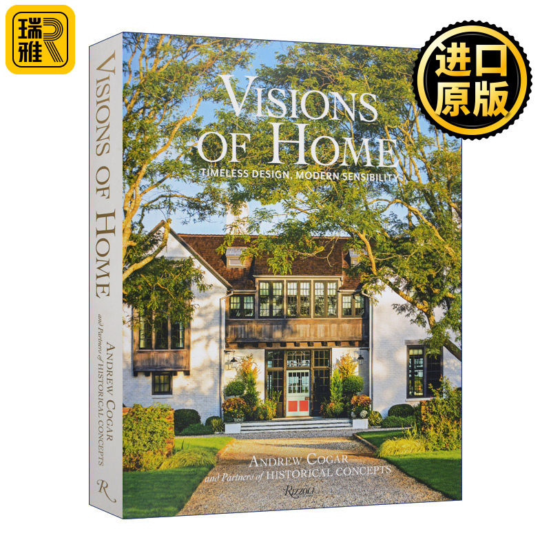 家的愿景 永恒设计 现代感受 英文原版 Visions of Home Timeless Design Modern Sensibility 室内空间设计装修装潢指南 英语书籍