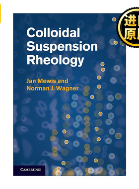 Colloidal Suspension Rheology 胶态悬浮流变学 剑桥化学工程系列