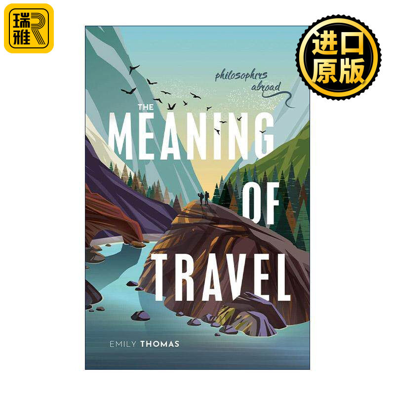 英文原版 The Meaning of Travel 旅行的意义 走向远方的哲学家 英文版 进口英语原版书籍