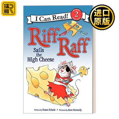 Riff Raff Sails the High Cheese 老鼠海盗系列 I Can Read Level 2分级阅读