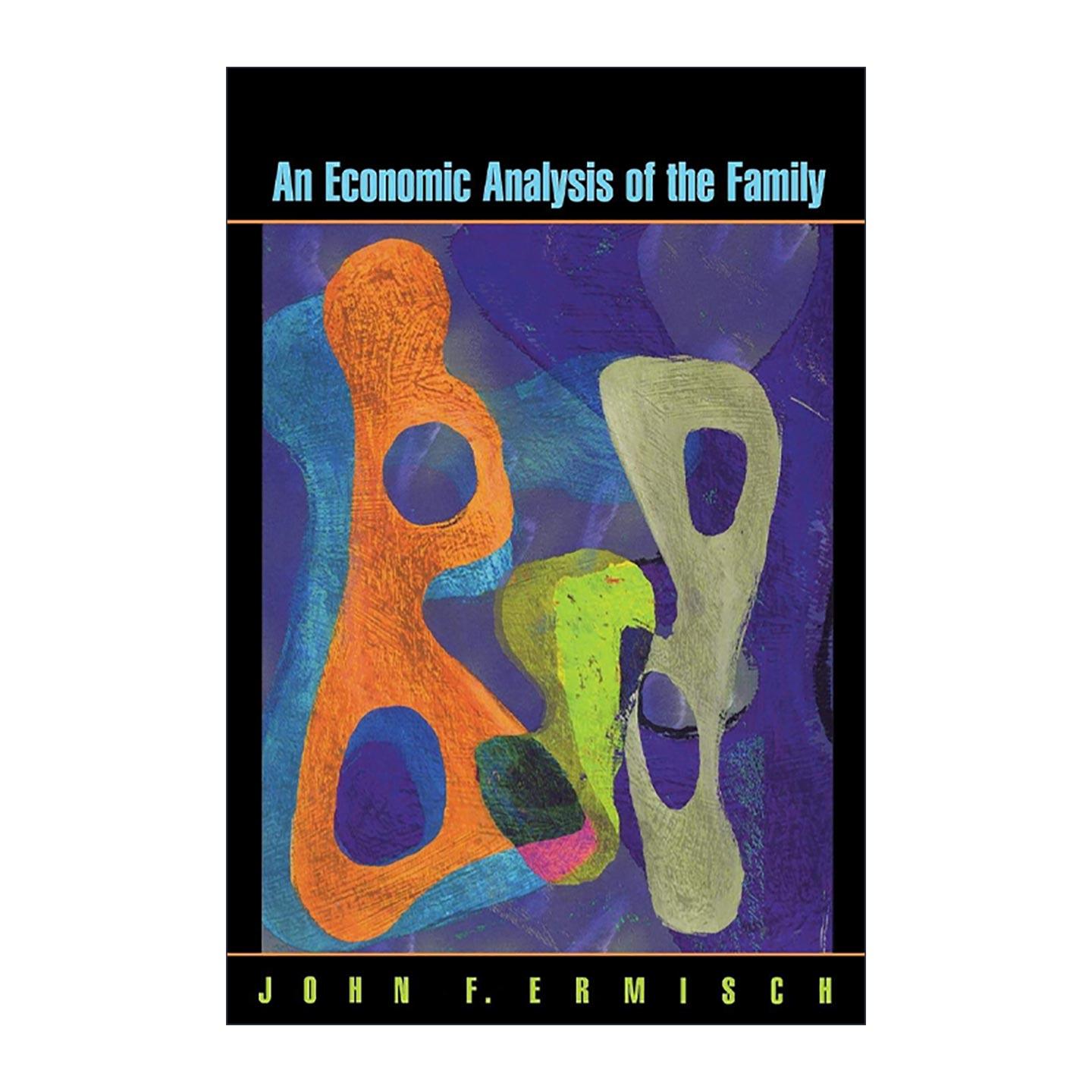 英文原版 An Economic Analysis of the Family 家庭经济分析 微观经济学 普林斯顿 英文版 进口英语原版书籍