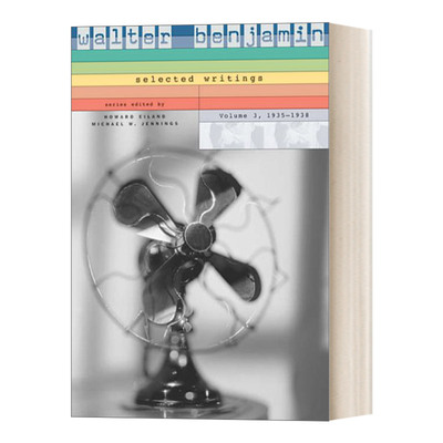 Walter Benjamin: Selected Writings, 3: 1935–1938  瓦尔特·本雅明 选集三：1935-1938