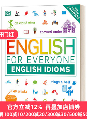 English for Everyone: English Idioms: An ESL Book of Over 1,000 English Phrases and Expressions 人人学英语 英语习惯用语