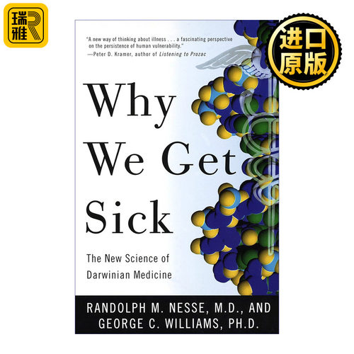 为什么我们会生病 英文原版 Why We Get Sick 英文版 Randolph M. Nesse，George C. Williams 全英文版进口原版英语书籍